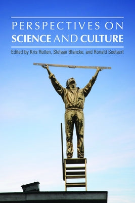 Perspectives on Science and Culture by Rutten, Kris
