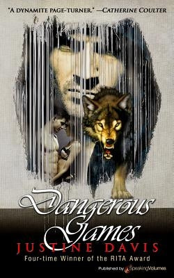 Dangerous Games by Dare, Justine