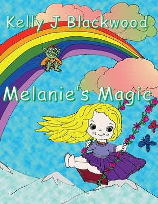 Melanie's Magic by Blackwood, Kelly J.