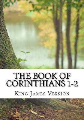 The Book of Corinthians 1-2 (KJV) (Large Print) by Version, King James