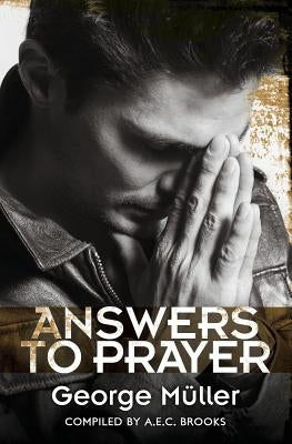 Answers to Prayer by Muller, George