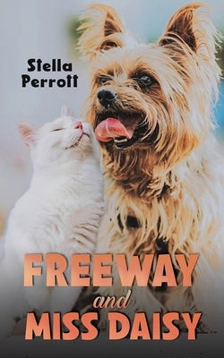 Freeway and Miss Daisy by Perrott, Stella