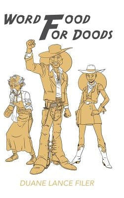 Word Food for Doods by Filer, Duane Lance
