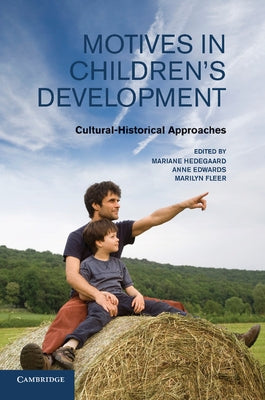 Motives in Children's Development by Hedegaard, Mariane