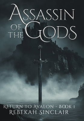 Assassin of the Gods by Sinclair, Rebekah