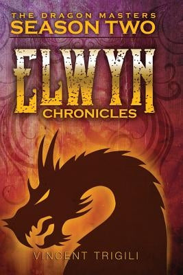 The Elwyn Chronicles by Trigili, Vincent