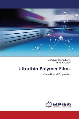 Ultrathin Polymer Films by Bhattacharya Mishreyee