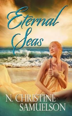 Eternal Seas by Samuelson, N. Christine