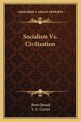Socialism Vs. Civilization by Brasol, Boris