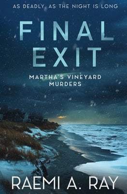 Final Exit by Ray, Raemi A.