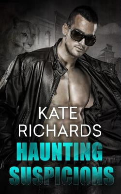 Haunting Suspicions by Richards, Kate