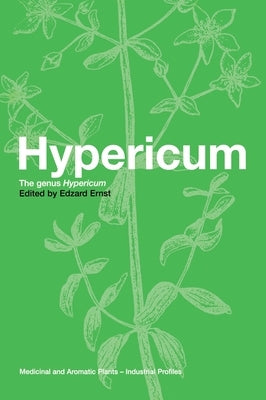 Hypericum: The Genus Hypericum by Ernst, Edzard