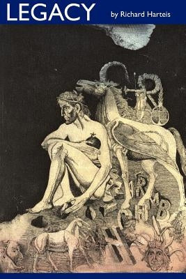 Legacy by Harteis, Richard