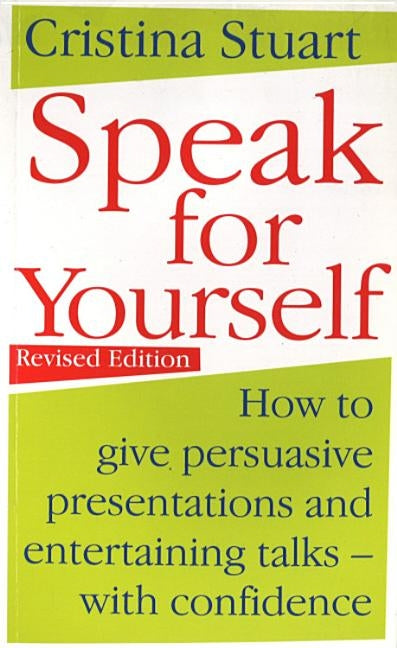 Speak For Yourself by Stuart, Cristina