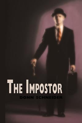 The Impostor by Schneider, Donn