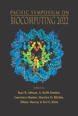 Biocomputing 2022 - Proceedings of the Pacific Symposium by Altman, Russ B.