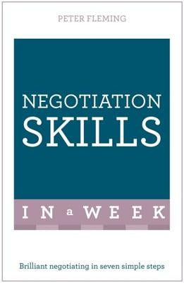Successful Negotiating in a Week by Fleming, Peter