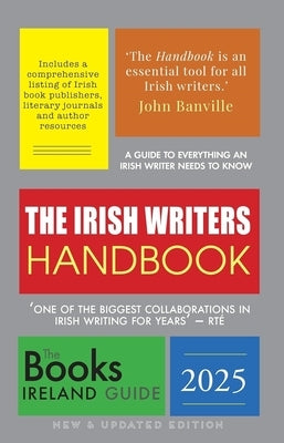 The Irish Writers Handbook 2025: The Books Ireland Guide by McKee, Ruth