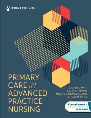 Primary Care in Advanced Practice Nursing by 