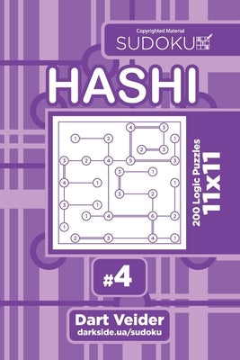 Sudoku Hashi - 200 Logic Puzzles 11x11 (Volume 4) by Veider, Dart
