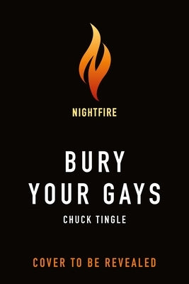 Bury Your Gays by Tingle, Chuck