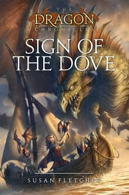 Sign of the Dove by Fletcher, Susan