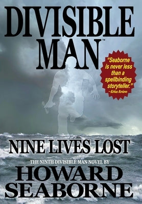 Divisible Man - Nine Lives Lost by Seaborne, Howard