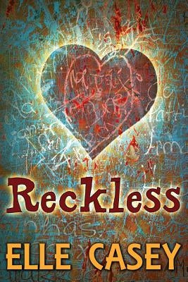 Reckless by Casey, Elle