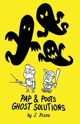 Pap & Poots Ghost Solutions by Nigro, Jared