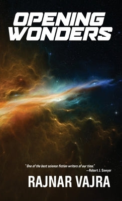Opening Wonders by Vajra, Rajnar