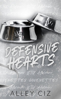Defensive Hearts: Discreet Special Edition: Discreet Special Edition by Ciz, Alley