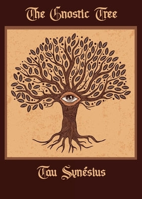 The Gnostic Tree by Synesius, Tau