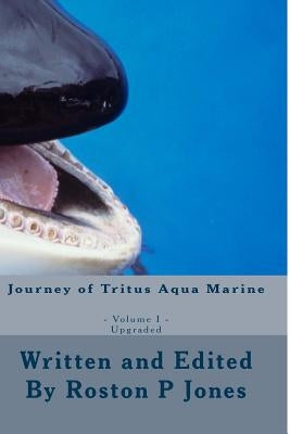 Journey of Tritus Aqua Marine by Jones, Roston Peter