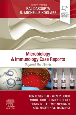 Microbiology & Immunology Case Reports by Rosenthal, Ken S.