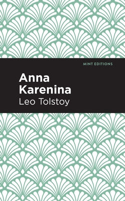 Anna Karenina by Tolstoy, Leo