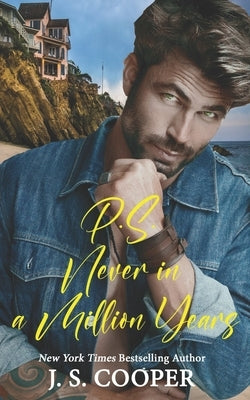 P.S. Never in a Million Years by Cooper, J. S.