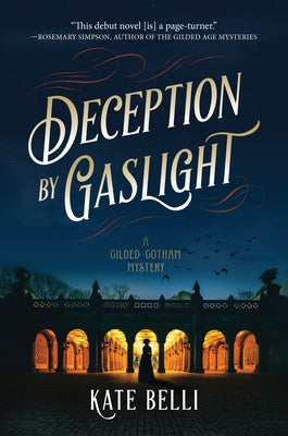 Deception by Gaslight by Belli, Kate