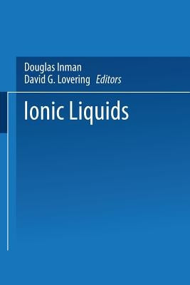 Ionic Liquids by Inman, Douglas
