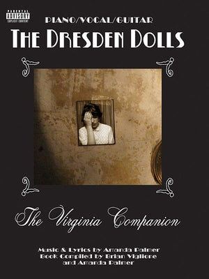 The Dresden Dolls: The Virginia Companion by Dresden Dolls, The