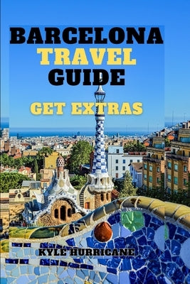 Barcelona Travel Guide: Top 10 trip/tour to barcelona catalan, spain by Hurricane, Kyle