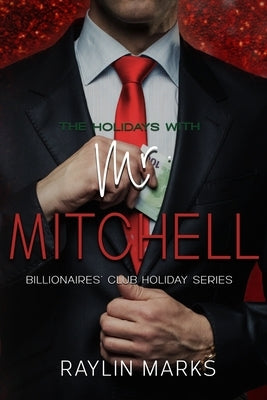 The Holidays with Mr. Mitchell by Marks, Raylin