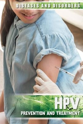 Hpv: Prevention and Treatment by Harris, Michelle