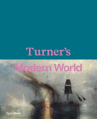 Turner's Modern World by Brown, David Blayney