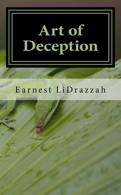 Art of Deception by Lidrazzah, Earnest