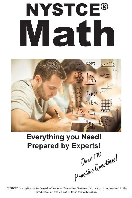NYSTCE Math: Practice Test Questions for the NYSTCE Mathematics CST by Complete Test Preparation Inc