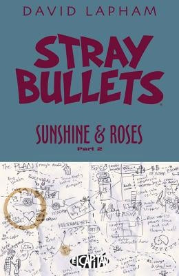 Stray Bullets: Sunshine & Roses Volume 2 by Lapham, David