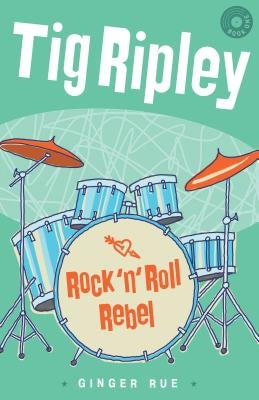 Rock 'n' Roll Rebel by Rue, Ginger