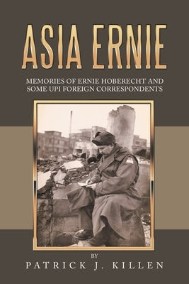 Asia Ernie by Killen, Patrick J.