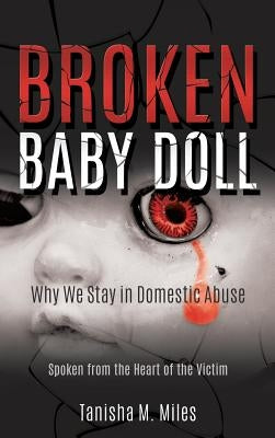 Broken Baby Doll by Miles, Tanisha M.