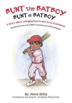 BUNT the BATBOY by Betts, Alene
